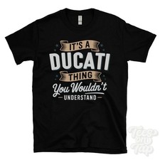 IT'S A DUCATI THING YOU