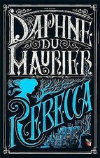 Rebecca daphne maurier - rebecca:,