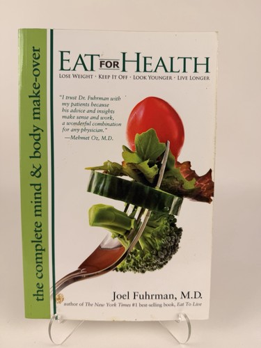 Eat for health joel fuhrman - for,