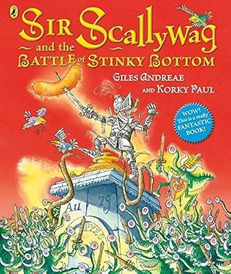 Sir scallywag and the battle - and,