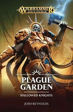 Plague Garden (Volume 1) (Hallowed Knights) [Paperback] Reynolds, Josh [Paper...