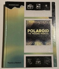 Polaroid: The Missing Manual