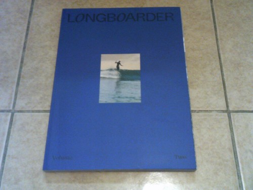 Longboarder magazine volume - magazine,