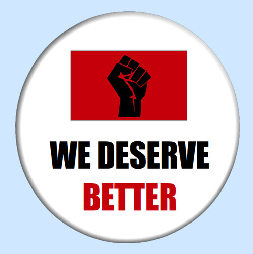 Deserve better socialist - better",