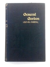 General Gordon; A Christian