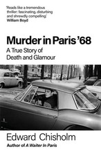 Murder In Paris '68: A true