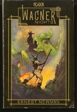 Wagner Nights (Picador Books) - Newman, Ernest
