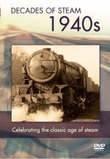 Decade steam the 1940s - the, dvd