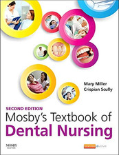 Mosby's Textbook of Dental Nursing,..., Scully MD  PhD,