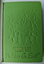 1958 "Your Will Be Done On Earth" IBSA Watchtower Bible And Tract Society