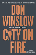 City on Fire: the gripping new crime novel from the internati... by Winslow, Don