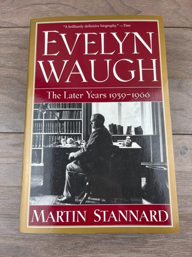 Evelyn waugh the later years - waugh,