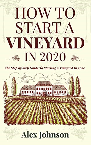 How start vineyard in - to, a