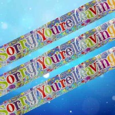 Sorry you're Leaving Banner