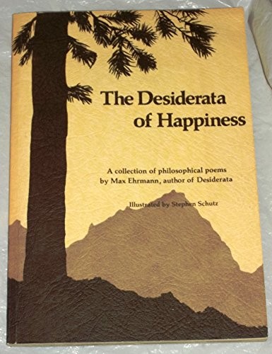 The desiderata happiness - happiness:, a