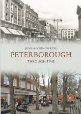 Peterborough History Book Old Photographs NEW 2nd Selection