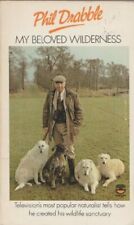 My Beloved Wilderness By Phil Drabble