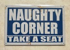 NAUGHTY CORNER TAKE A SEAT