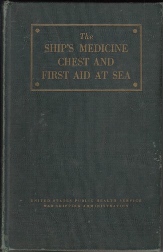 The ships medicine chest - the, and