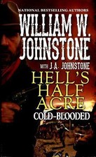 Cold-Blooded: 2; Hell's Half Acre - 9780786039463, paperback, Johnstone