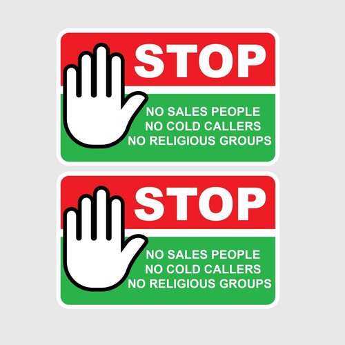 Stop sales people - no, cold