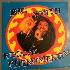 BIG YOUTH - REGGAE PHENOMENON