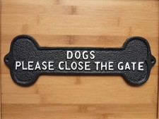 Dogs Please Close The Gate