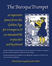 The Baroque Trumpet: (Trumpet and Piano) (Faber Edi... by Miller, John Paperback
