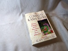 The Complete Kama Sutra : The First Unabridged Modern Translation of the Classic