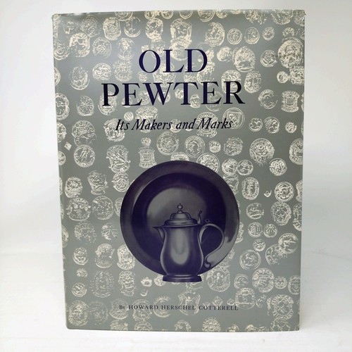 Old pewter its makers and - pewter:,