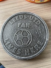 Leeds United Fan Lives Here Garden Ornament Official Merchandise , Football Gift