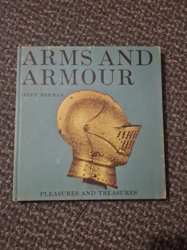 Arms and armour - and,