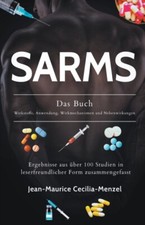 Cecilia-Menzel - SARMS - Das Buch - Wirkstoffe Anwendung Wirkmechani - X555z