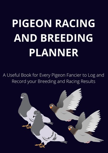 Pigeon racing and - racing,