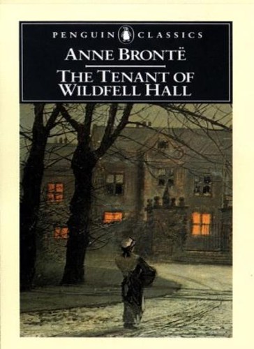 The tenant wildfell hall - the,
