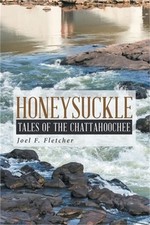 Honeysuckle: Tales of the Chattahoochee (Paperback or Softback)