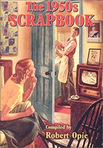 The 1950s scrapbook - the,