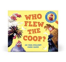 Who Flew the Coop? : An