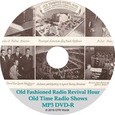 Old Fashioned Revival Hour Old Time Radio Shows OTR OTRS 3 Episodes MP3 CD-R