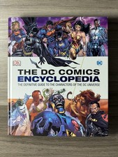 The DC Comics Encyclopedia 2016 DK Hardcover Book DC Universe Characters Guide