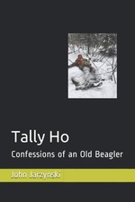 Tally Ho: Confessions of an