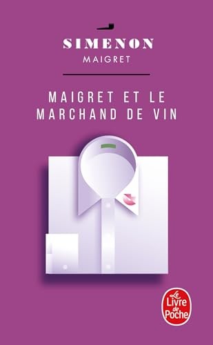 Maigret marchand de vin - maigret, et