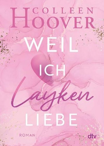 Weil ich layken - weil,