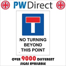 SIGN No Turning Beyond This