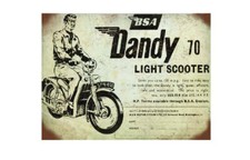 BSA DANDY 70  Retro Metal Sign