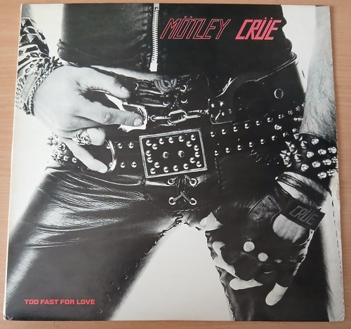 Motley crue too fast for - motley,