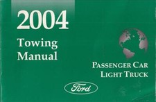 2004 Ford Lincoln Mercury Towing Manual - How to Tow Your Car or Truck