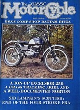 Classic Motorcycle  Mar 1988  BSA Bantam, Norton 18 ,Rickman Enfield , Excelsior