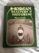 Morgan, Malvern & Motoring Webster, Martyn Hardback signed copy