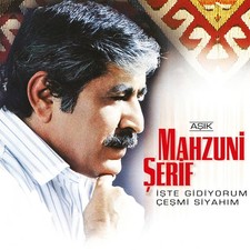 Asik Mahzuni Serif: Iste